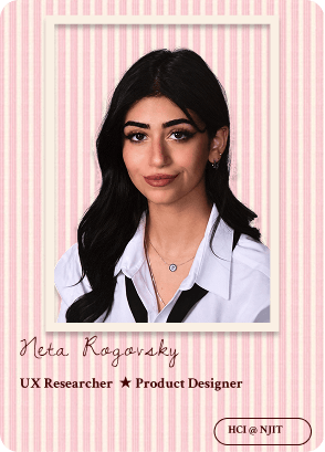Neta Rogovsky — UX Researcher and Product Designer, HCI at NJIT